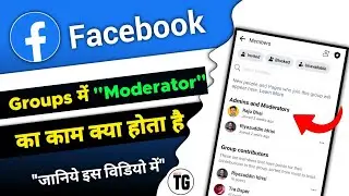 What is the role of a moderator in a Facebook group - MiNiTG