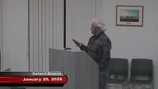 Select Board Meeting January 20, 2026