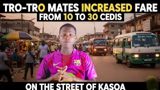  trotro mates increased fare from 10 t0 30 cedis on the street of KasoaModel#trending #goviral 