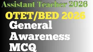 # General Awareness MCQ Question OTET/BED || Assistant Teacher 2026 || #