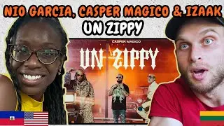 REACTION TO Nio Garcia, Casper Magico & IZaak - Un Zippy (Music Video) | FIRST TIME LISTENING TO NIO