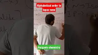 alphabetical order in iupac #ncert #organicchemistry #iupacnaming