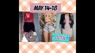 SUMMERTIME GLAM OOTW MAY 14-18