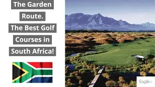The Best Golf Courses in South Africa - The Garden Route