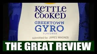 LAYS - GREEKTOWN GYRO - DO US A FLAVOR - THE GREAT REVIEW