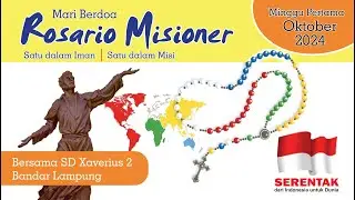 Doa Rosario Misioner Minggu Pertama | Peristiwa Gembira