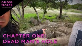 Chapter I: Dead Man's Hole - Part One - 4K | Dark History & Paranormal Investigation | G.N.P.