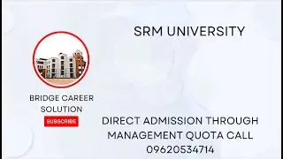 Direct admission in SRM University Chennai (management quota)