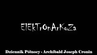 Dziennik P&oacute;łnocy - Archibald Joseph Cronin