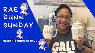 RAE DUNN SUNDAY | RAE DUNN MASSIVE UNICORN HAUL