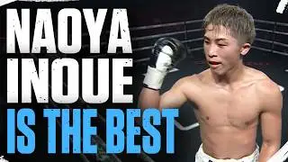 Why Naoya Inoue Is The BEST Pound-For-Pound Boxer Today