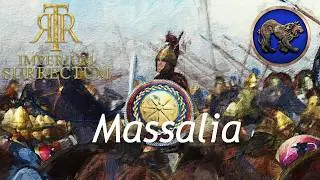 Rome Total War Remastered - Imperium Surrectum - Massalia #40