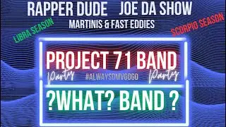 Project 71 & What Band #martini #fasteddies #alwaysDMVgogo