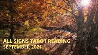 All Zodiac Signs September 2021 Prediction  #Astrology #Tarot #Psychic #Predictions