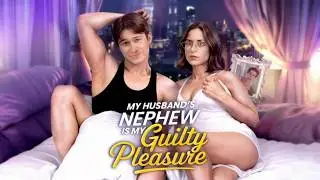 My Husband's Nephew is My Guilty Pleasure💖Billionaire Heir, My Guilty Pleasure #goodshorts #614976