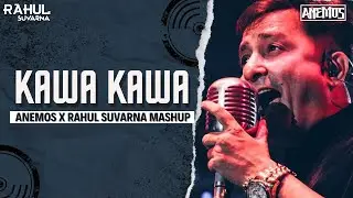 KAWA KAWA | BollyTech | Anemos X Rahul Suvarna Mashup