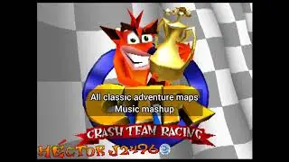 (Ps1) Crash Team Racing adventure maps music Mashup