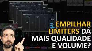 Usar mais de um limiter dá mais volume com mais qualidade? Mixando #87