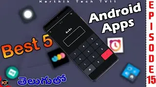 Best 5 Android Apps You Should Use Right Now | Telugu Guide