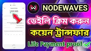 NWS Coin Nodwaves daily claim transfer coin life payment proof instant  withdrawal system mexc 2025
