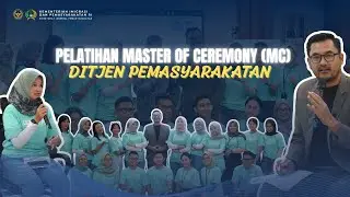 Pelatihan Master of Ceremony (MC) Ditjen Pemasyarakatan Hari ke 2
