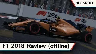 F1 2018 (offline) Review : 1 PC Sim Racer Dude's Opinion