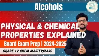 Alcohols: Physical & Chemical Properties Explained – Class 12 Chemistry CBSE/PUC Exam Prep 2025