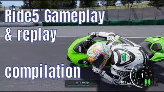 Ride 5 gameplay & replay compilation. Kawasaki Ninja ZX-10RR & ZX-6R. Sugo circuit, Japan.