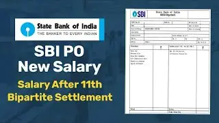 SBI PO Salary after 11th Bipartite Settlement | SBI PO Salary Slip March 2021 | SBI PO Salary Slip