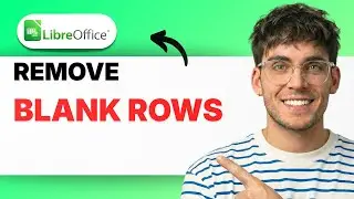 How to Remove Blank Rows in LibreOffice Calc [2026 Full Guide]