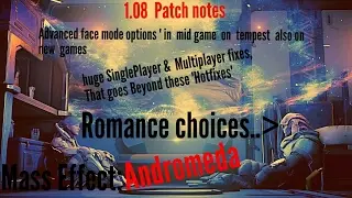 Mass Effect Andromeda Update 1.08 Patch Notes Fixes/ Details on the upcoming update