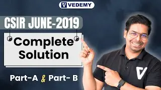 CSIR-JUNE 2019 complete Solution of Part-A and Part-B