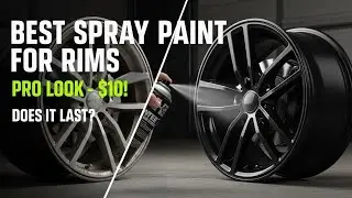 TOP 5 Best Spray Paint for Rims 2026