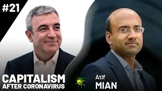 #21: From inequality to debt: the savings glut behind financial crises | Atif Mian