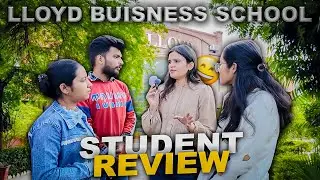LLOYD Business School Honest Review 🤯| PGDM Student Interview 🤬| Placement | Admission | Coupon Code