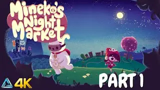 Mineko's Night Market Full gameplay No Commentary Part 1 (Switch)