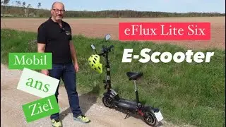 eFlux Lite Six E-Scooter - Wir testen und haben Spaß 😂