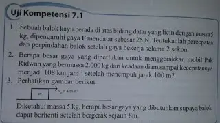 BAB 7_DINAMIKA GERAK_Uji Kompetensi 7.1_#fisika _#dinamikagerak