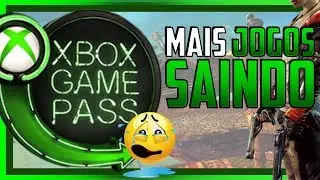 ADEUS! 11 JOGOS DEIXAR&Atilde;O o XBOX GAME PASS no FIM de MAIO de 2019! Jogue o quanto antes!