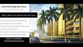 Smart World High Rise Floors At Sector 65 | Build Your Dream Home | Gurugram