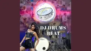DJ DRUMS BEAT
