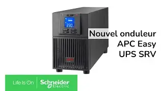 D&eacute;couvrez le nouvel onduleur APC Easy UPS SRV