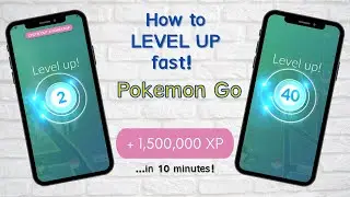 How to level up fast! 1.5 million exp in 10 minutes | Pokemon Go