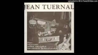 JEAN TUERNAL: LA PRI&Egrave;RE(2&egrave;me Version)-A/C: Jean TUERNAL- Chant: Patrick AD&Egrave;LE-AM&Eacute;LIE/Jean-Paul ALBIN