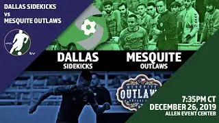 Dallas Sidekicks vs Mesquite Outlaws