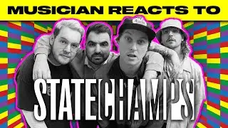 Musician Reacts To | State Champs - 