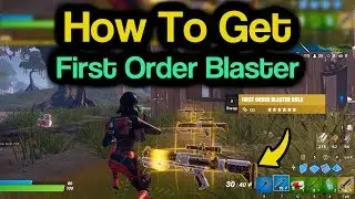 How to get FIRST ORDER BLASTER Rifle in Fortnite? (First order stormtrooper Rifle)!