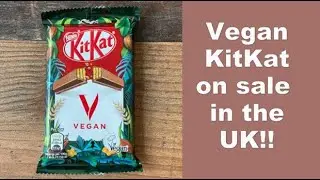 Vegan KitKat is now in the UK!!
