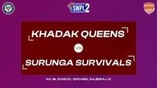 SWPL2 LIVE - Khadak Queens vs Surunga Survivals