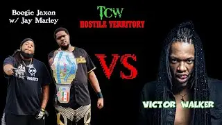 Boogie Jaxon vs Victor Walker (TCW Hostile Territory 2023)
